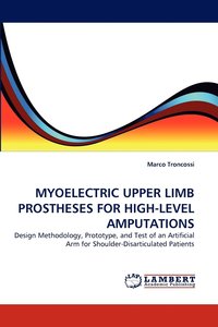 bokomslag Myoelectric Upper Limb Prostheses for High-Level Amputations