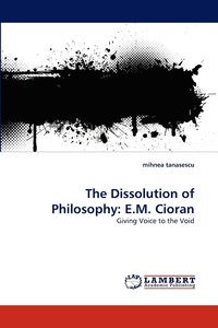 bokomslag The Dissolution of Philosophy