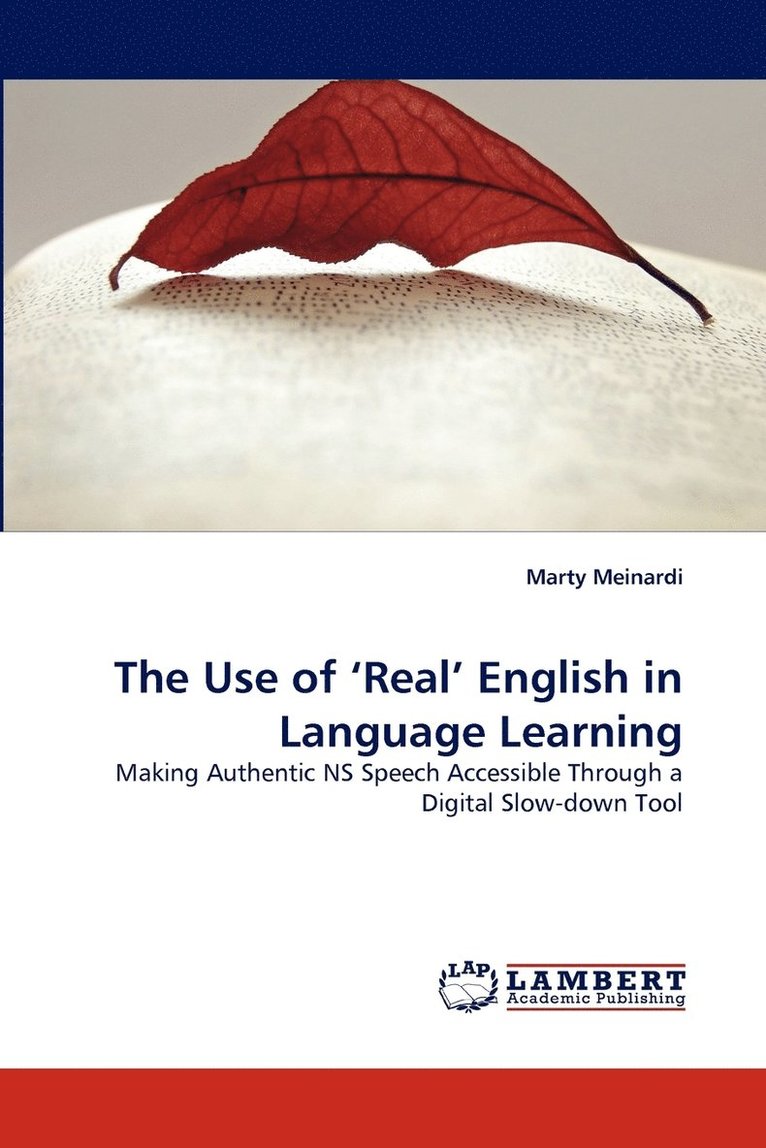 The Use of 'Real' English in Language Learning 1