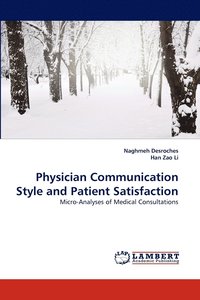 bokomslag Physician Communication Style and Patient Satisfaction