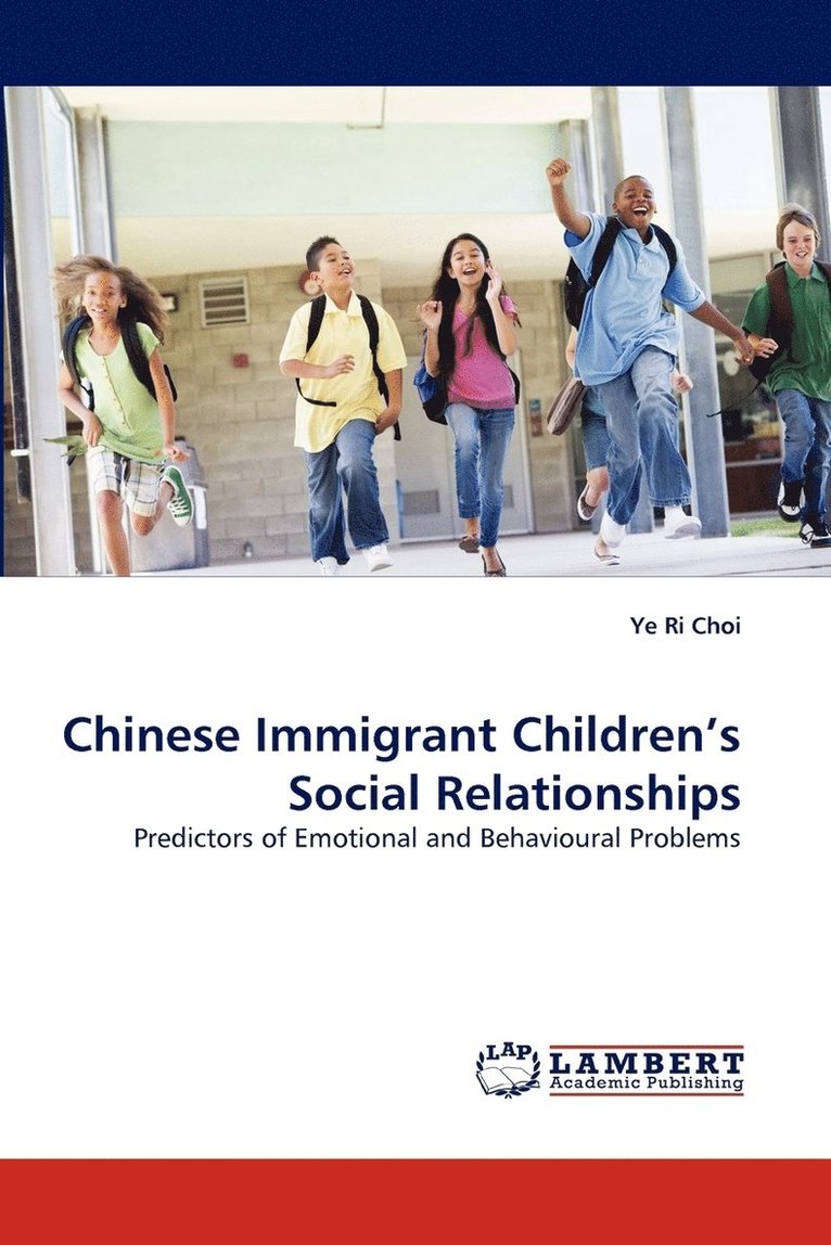 Chinese Immigrant Children's Social Relationships 1