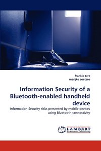 bokomslag Information Security of a Bluetooth-enabled handheld device