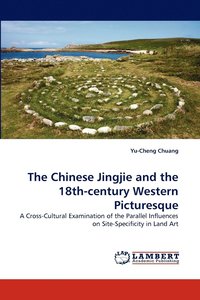 bokomslag The Chinese Jingjie and the 18th-Century Western Picturesque