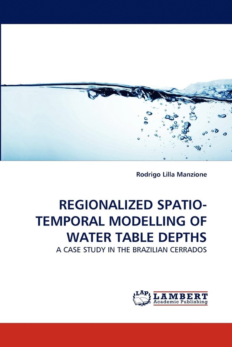 Regionalized Spatio-Temporal Modelling of Water Table Depths 1