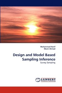 bokomslag Design and Model Based Sampling Inference