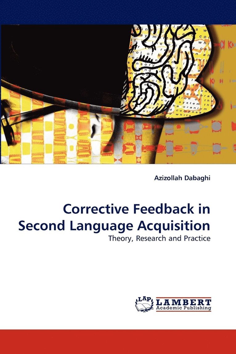 Corrective Feedback in Second Language Acquisition 1