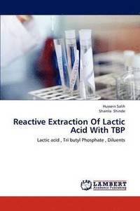 bokomslag Reactive Extraction Of Lactic Acid With TBP
