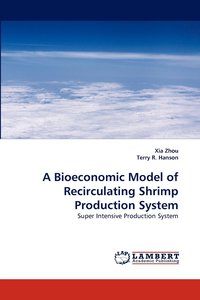 bokomslag A Bioeconomic Model of Recirculating Shrimp Production System