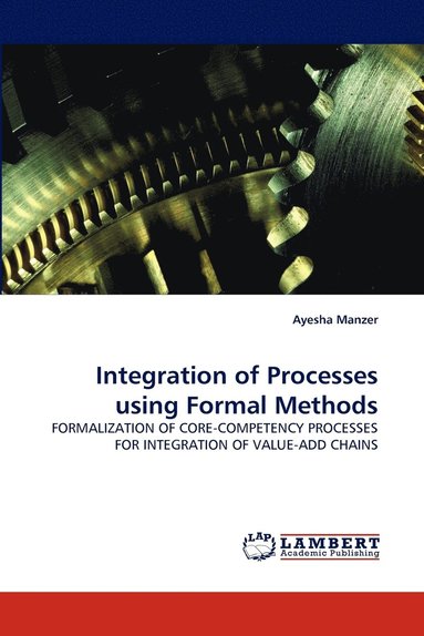 bokomslag Integration of Processes using Formal Methods