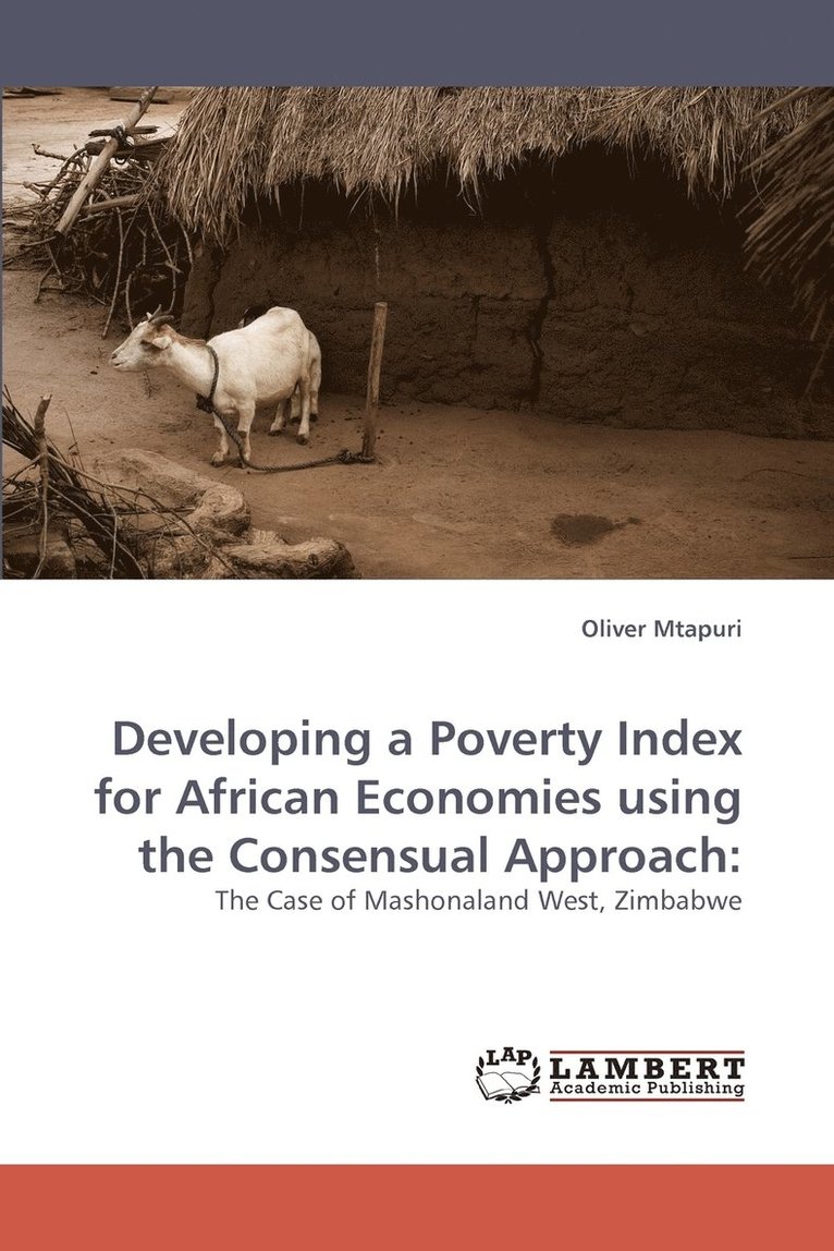 Developing a Poverty Index for African Economies Using the Consensual Approach 1