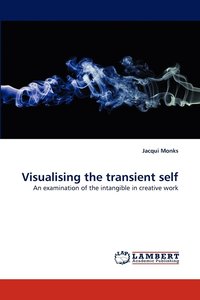 bokomslag Visualising the transient self