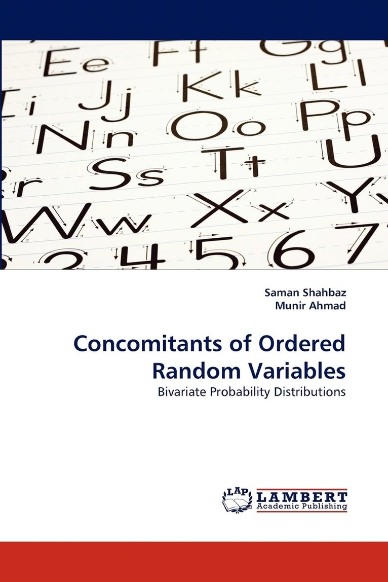 Concomitants of Ordered Random Variables 1