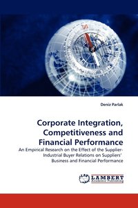 bokomslag Corporate Integration, Competitiveness and Financial Performance