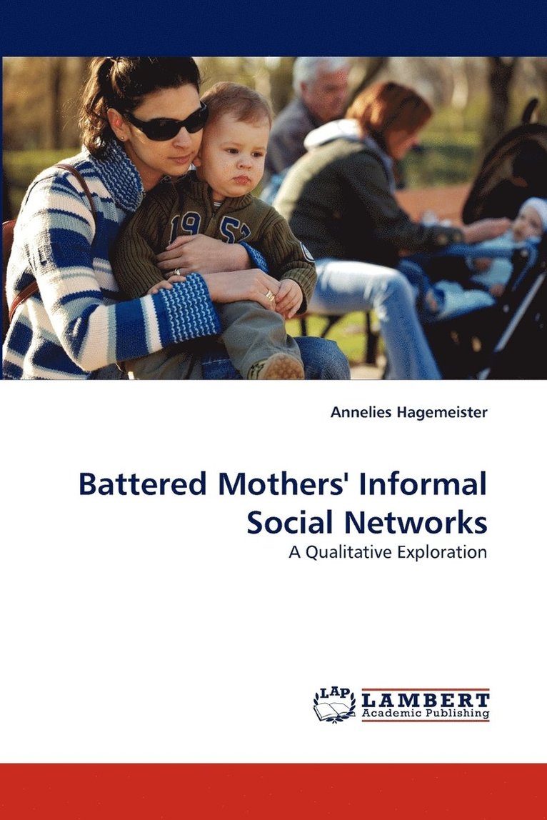 Battered Mothers' Informal Social Networks 1