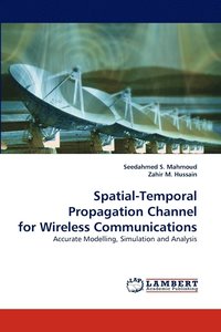 bokomslag Spatial-Temporal Propagation Channel for Wireless Communications