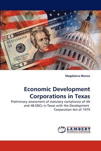bokomslag Economic Development Corporations in Texas