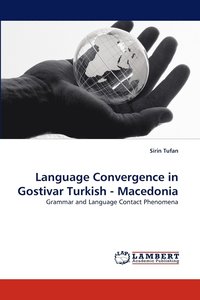 bokomslag Language Convergence in Gostivar Turkish - Macedonia