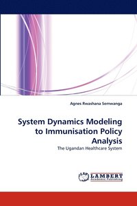 bokomslag System Dynamics Modeling to Immunisation Policy Analysis
