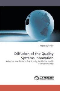 bokomslag Diffusion of the Quality Systems Innovation