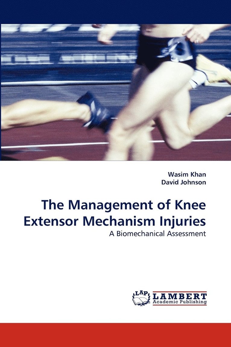 The Management of Knee Extensor Mechanism Injuries 1