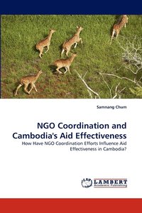 bokomslag NGO Coordination and Cambodia's Aid Effectiveness