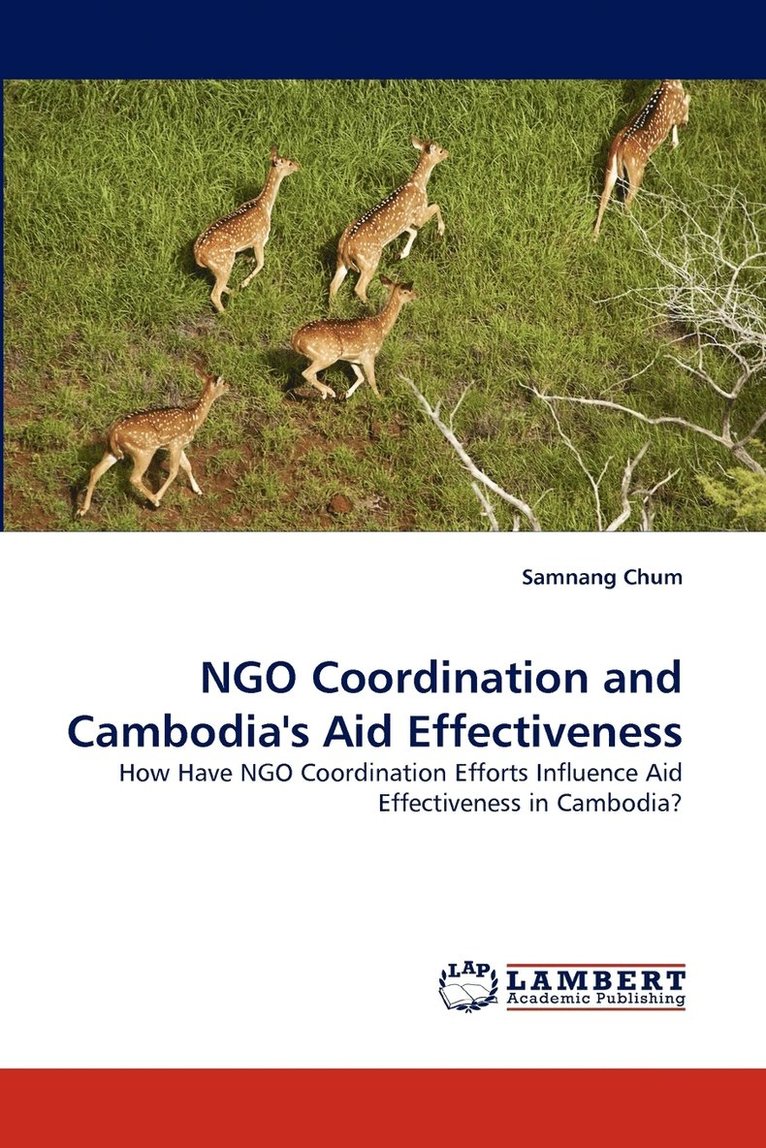 NGO Coordination and Cambodia's Aid Effectiveness 1
