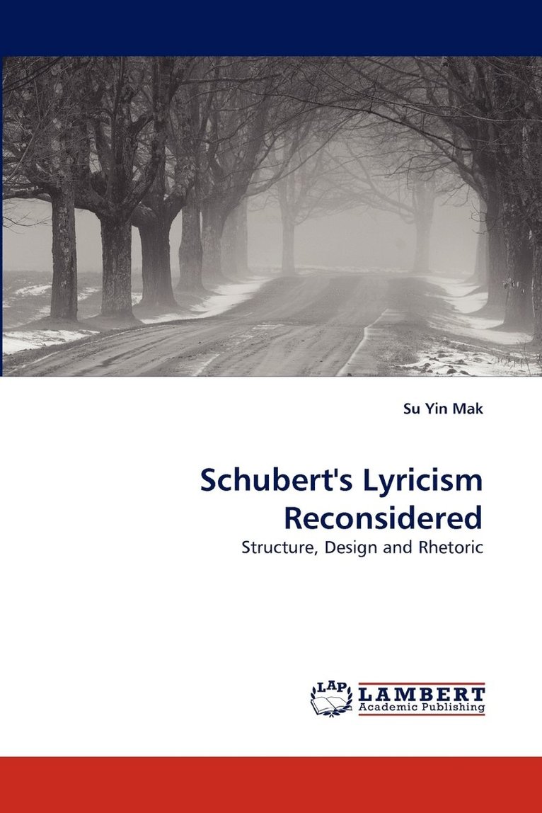 Su Yin Mak - Schubert's Lyricism Reconsidered, Häftad