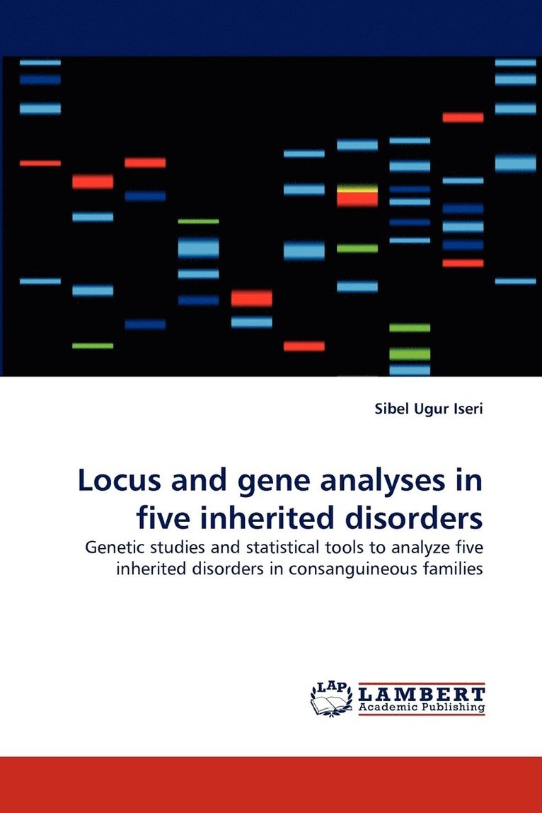 Locus and gene analyses in five inherited disorders 1