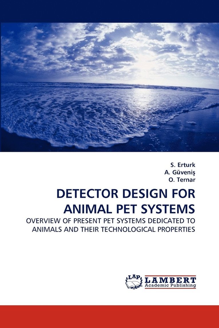 Detector Design for Animal Pet Systems 1