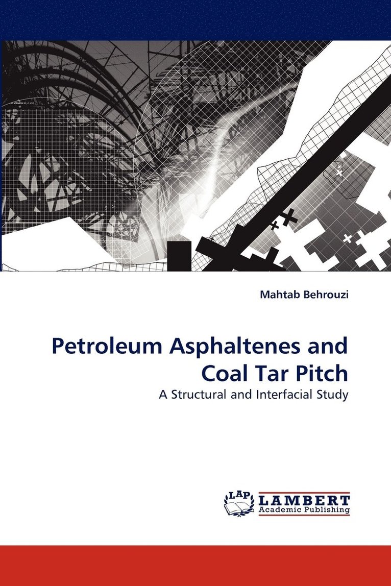 Petroleum Asphaltenes and Coal Tar Pitch 1