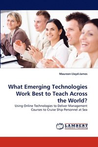 bokomslag What Emerging Technologies Work Best to Teach Across the World?