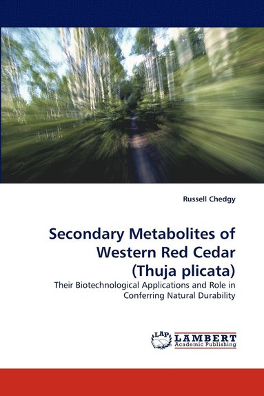 bokomslag Secondary Metabolites of Western Red Cedar (Thuja plicata)