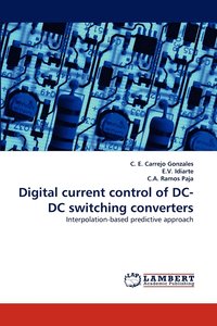 bokomslag Digital Current Control of DC-DC Switching Converters