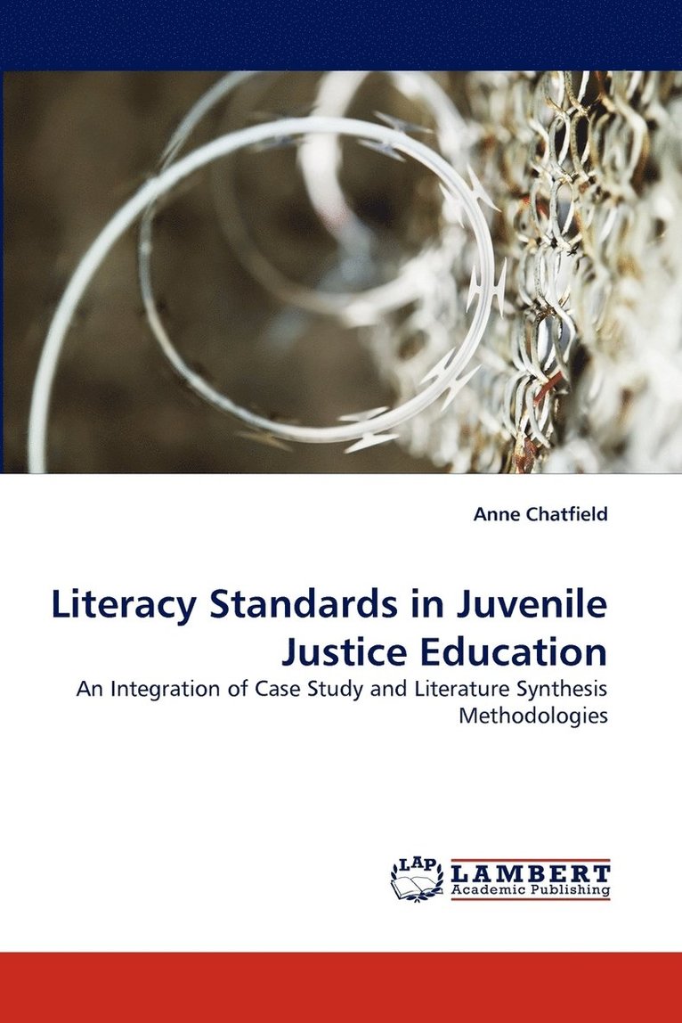 Literacy Standards in Juvenile Justice Education 1