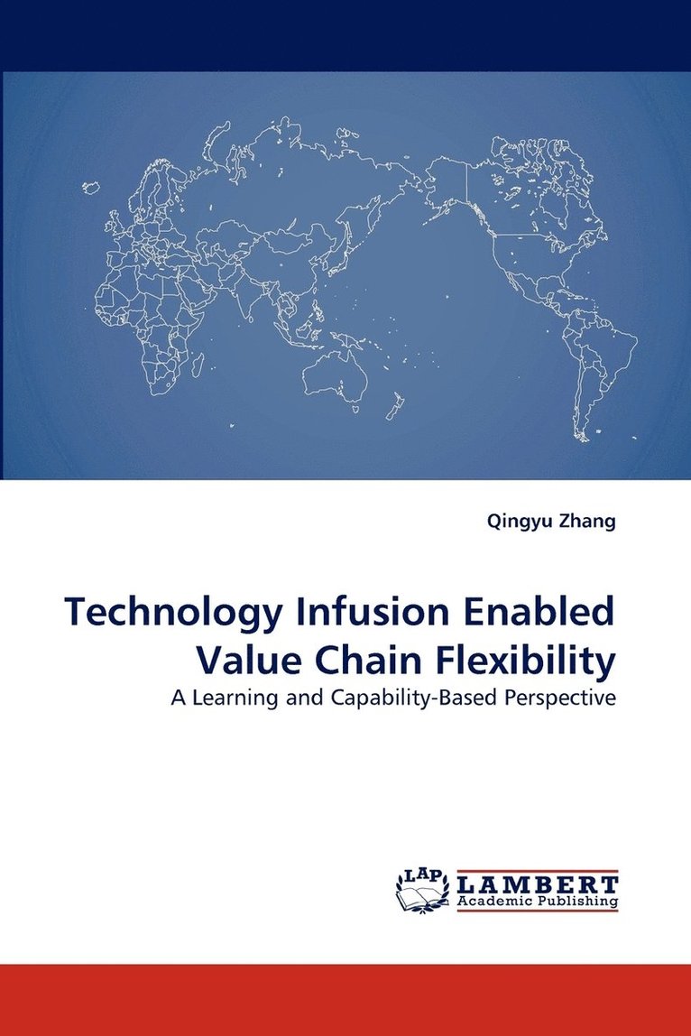 Technology Infusion Enabled Value Chain Flexibility 1