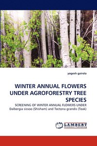 bokomslag Winter Annual Flowers Under Agroforestry Tree Species