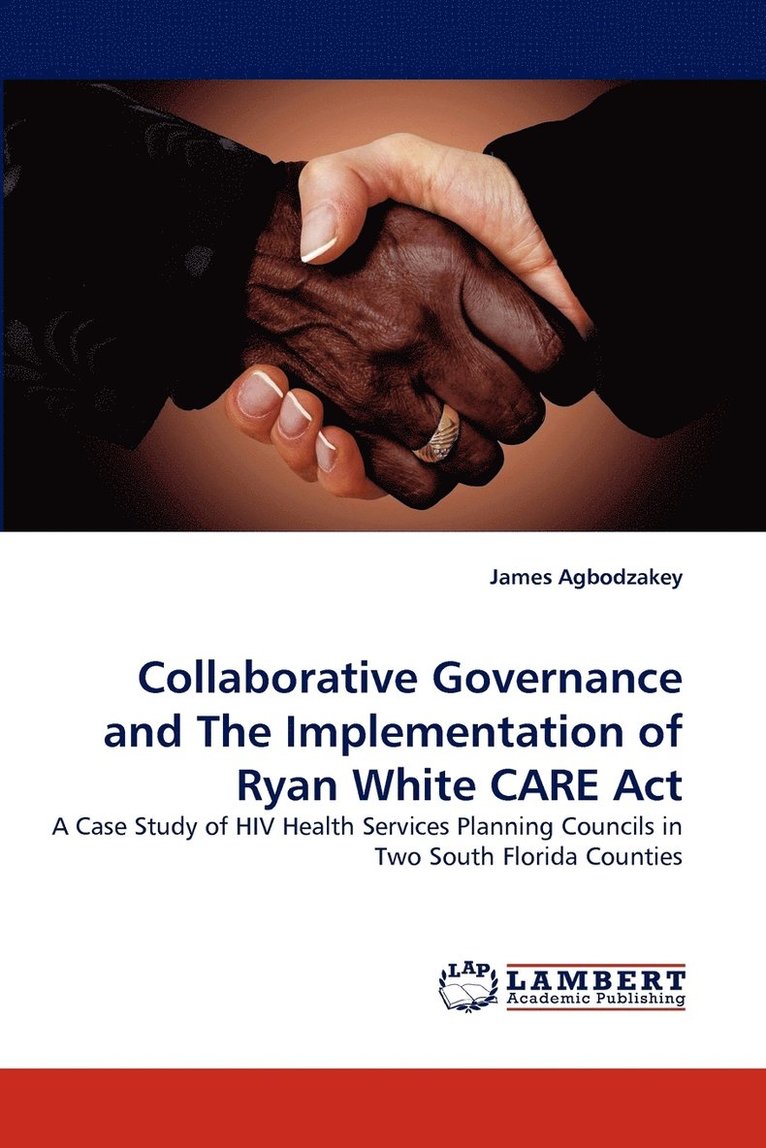 Collaborative Governance and The Implementation of Ryan White CARE Act 1