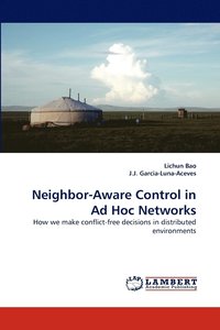 bokomslag Neighbor-Aware Control in Ad Hoc Networks