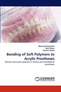 bokomslag Bonding of Soft Polymers to Acrylic Prostheses