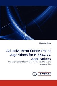 bokomslag Adaptive Error Concealment Algorithms for H.264/AVC Applications