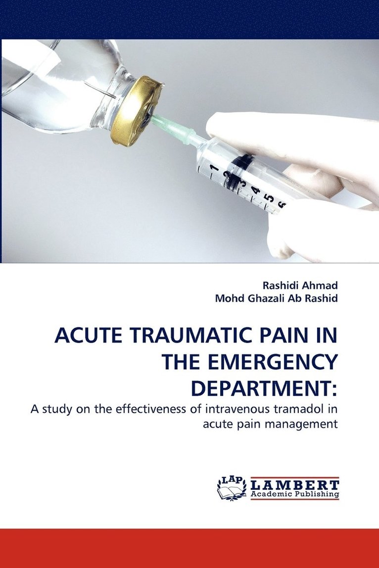 Acute Traumatic Pain in the Emergency Department 1