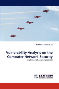 bokomslag Vulnerability Analysis on the Computer Network Security