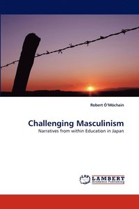 bokomslag Challenging Masculinism