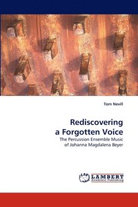 bokomslag Rediscovering a Forgotten Voice