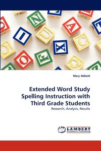 bokomslag Extended Word Study Spelling Instruction with Third Grade Students