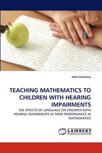 bokomslag Teaching Mathematics to Children with Hearing Impairments