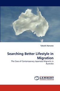 bokomslag Searching Better Lifestyle in Migration