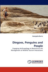 bokomslag Dingoes, Penguins and People