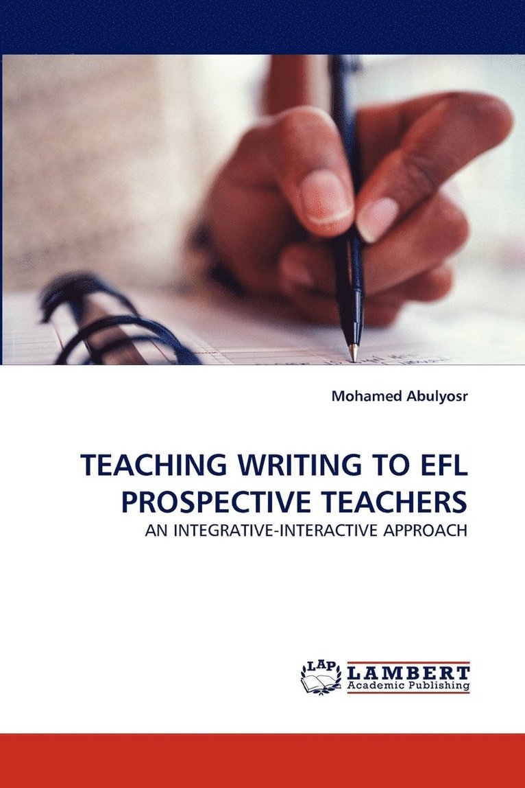 Teaching Writing to Efl Prospective Teachers 1