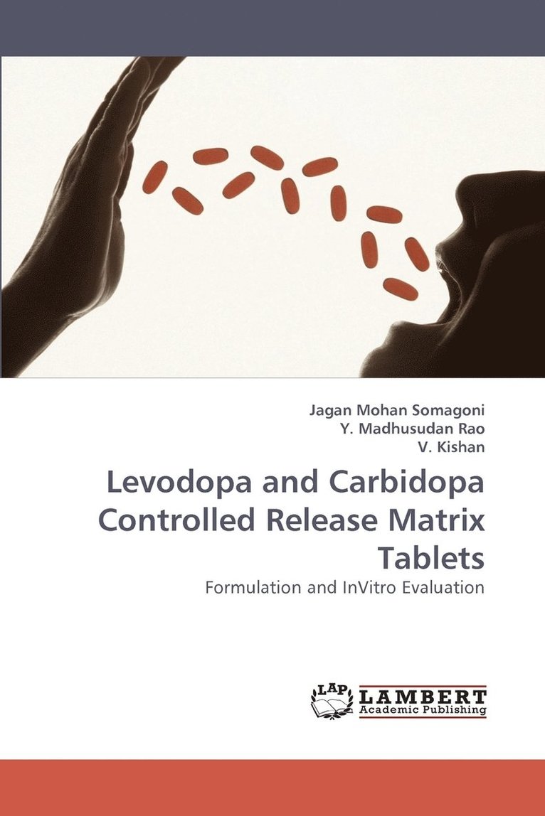 Levodopa and Carbidopa Controlled Release Matrix Tablets 1